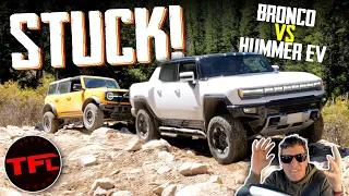 I Found The Limit & Then Went Beyond It: GMC Hummer EV vs Ford Bronco Extreme Off-Road Review!