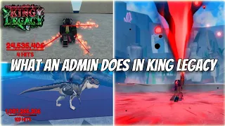 What a King Legacy Admin does sometimes | King Legacy