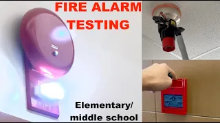 Fire alarm testing at a elementary middle school