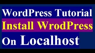 How To Install Wordpress On Localhost Xampp Step By Step | Wordpress Theme Tutorial | Part 1