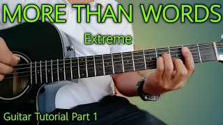 How to Play MORE THAN WORDS - Guitar Tutorial Part 1