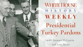 White House History Weekly: Presidential Turkey Pardons