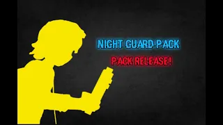 [Dc2/fnaf]fnaf night guard pack !!download!!