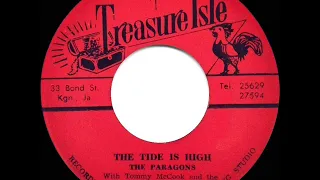 1st RECORDING OF: The Tide Is High - Paragons (1966)