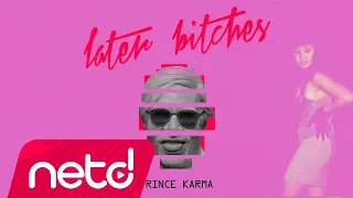 Prince Karma - Later Bitches