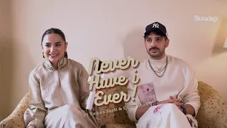 Never Have I Ever ft Yumna Zaidi & Usama Khan | Sunday Exclusive