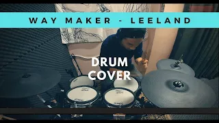 WAY MAKER | LEELAND | DRUM COVER | MUNG BOIH .