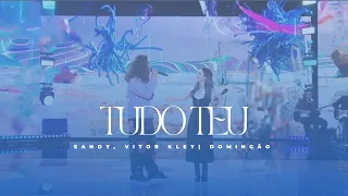 Sandy, Vitor Kley - Tudo Teu (Ao Vivo / Domingão)
