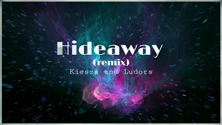 Hideaway Kiesza (Remix Ludors)