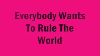 Tears For Fears Everybody Wants To Rule The World w/ Lyrics