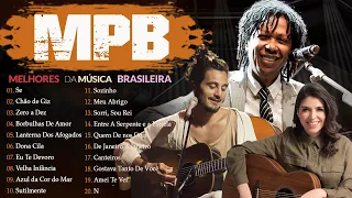 MPB Acústico Brasil - Música MPB Brasileira Boa De Ouvir - Djavan, Marisa Monte, Zé Ramalho #t218