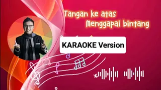 Tangan Ke Atas Menggapai Bintang | Smart Teacher | Karaoke | Tanpa Vokal