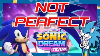 Sonic Dream Team is almost perfect