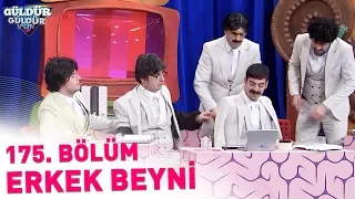 Güldür Güldür Show 175. Bölüm | Erkek Beyni