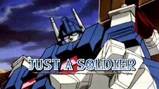 Just a Soldier | An Ultra Magnus Transformers Tribute AMV |