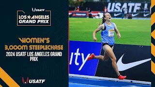 2024 USATF Los Angeles Grand Prix | Women's 3000m Steeplechase