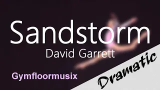 Sandstorm by David Garrett - Gymnastic Floor Music