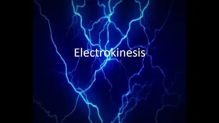 Charmed Powers Electrokinesis