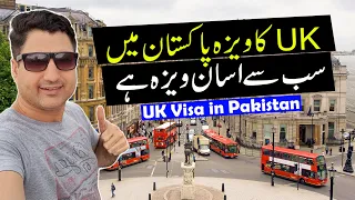 How to Get UK Visa in Pakistan ? The Easiest Visa in Pakistan!