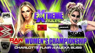 Alexa Bliss vs. Charlotte Flair - Raw Women's Title Match: Extreme Rules 2021