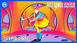 Just Dance 2023 Edition - Deep Down by Alok, Ella Eyre, Kenny Dope, Never Dull [Fanmade Mashup]