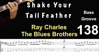SHAKE YOUR TAILFEATHER (Ray Charles / Blues Brothers) Play Bass Cover w/ Score & Tab