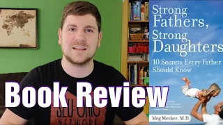 Strong Fathers, Strong Daughters - Book Review