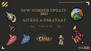 TIBIA SUMMER UPDATE 2023 - ACCESO A OSKAYAAT - NUEVA MONTURA