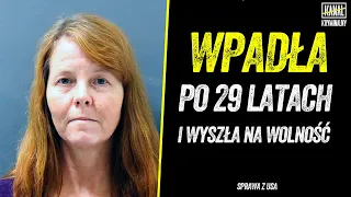 WPADŁA PO 29 LATACH I WYSZŁA NA WOLNOŚĆ