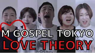 Love Theory / Kirk Franklin( Cover by M Gospel Tokyo )