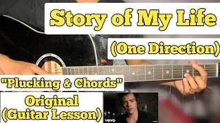 Story of My Life - One Direction | Guitar Lesson | Plucking & Chords | (Capo 3)
