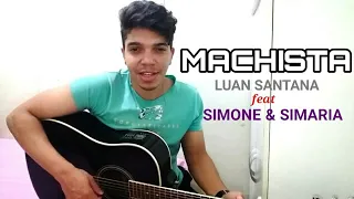 Machista - Luan Santana Part. Simone e Simaria (Cover Ricardo Galvão) Live Móvel