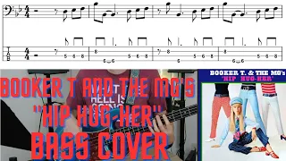 Booker T and the MG's - Hip Hug Her (Bass Cover with Notation and Tab) Donald Duck Dunn