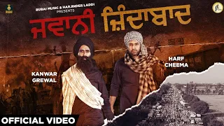 Jawani Zindabad [Official Video] Kanwar Grewal | Harf Cheema| Latest Punjabi Songs 2020