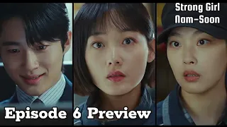 Strong Girl Nam Soon Episode 6 Preview | [ Eng Sub ]