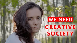 We Need Creative Society | Song