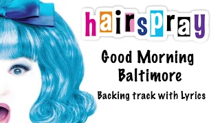 Good Morning Baltimore - Full Band Backing Track - with lyrics (High Quality)