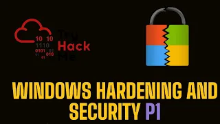 Microsoft Windows Hardening P1 | Windows Security | TryHackMe