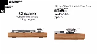 Chicane - Where This Whole Thing Began (Extended Mix)