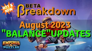 August 2023 "Balance" Updates: Discussion and Spock insights! 🖖🏻 | Empires and Puzzles