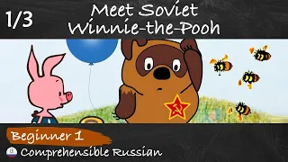 #1 Soviet Winnie-the-Pooh Introduction. Comments on Russian cartoons in simple Russian for beginners