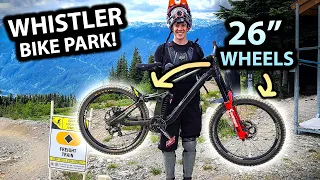 Riding WHISTLER with my Full 26" Setup on The MAIDEN!
