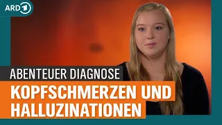 Abenteuer Diagnose: Was steckt hinter Kopfschmerzen und Halluzinationen? | Visite | NDR