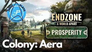 Endzone - A World Apart: Prosperity | Aera | Episode 1