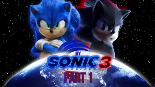 My Sonic The Hedgehog Movie 3: Part 1 - Mason Productions