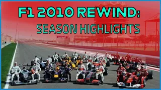 F1 2010 | SEASON HIGHLIGHTS