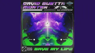 Save My Life (feat. Lovespeake)