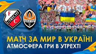 For peace in Ukraine! 💙💛 Everything that surrounded Shakhtar's charity match against Utrecht