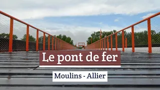 Le Pont de fer - Moulins - Allier