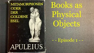 A Bilingual Edition of Apuleius’s The Golden Ass | Books as Physical Objects